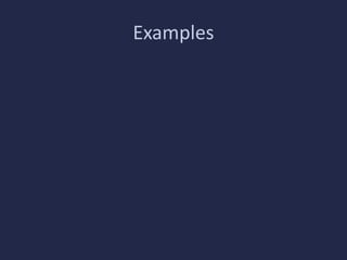 Examples 
 