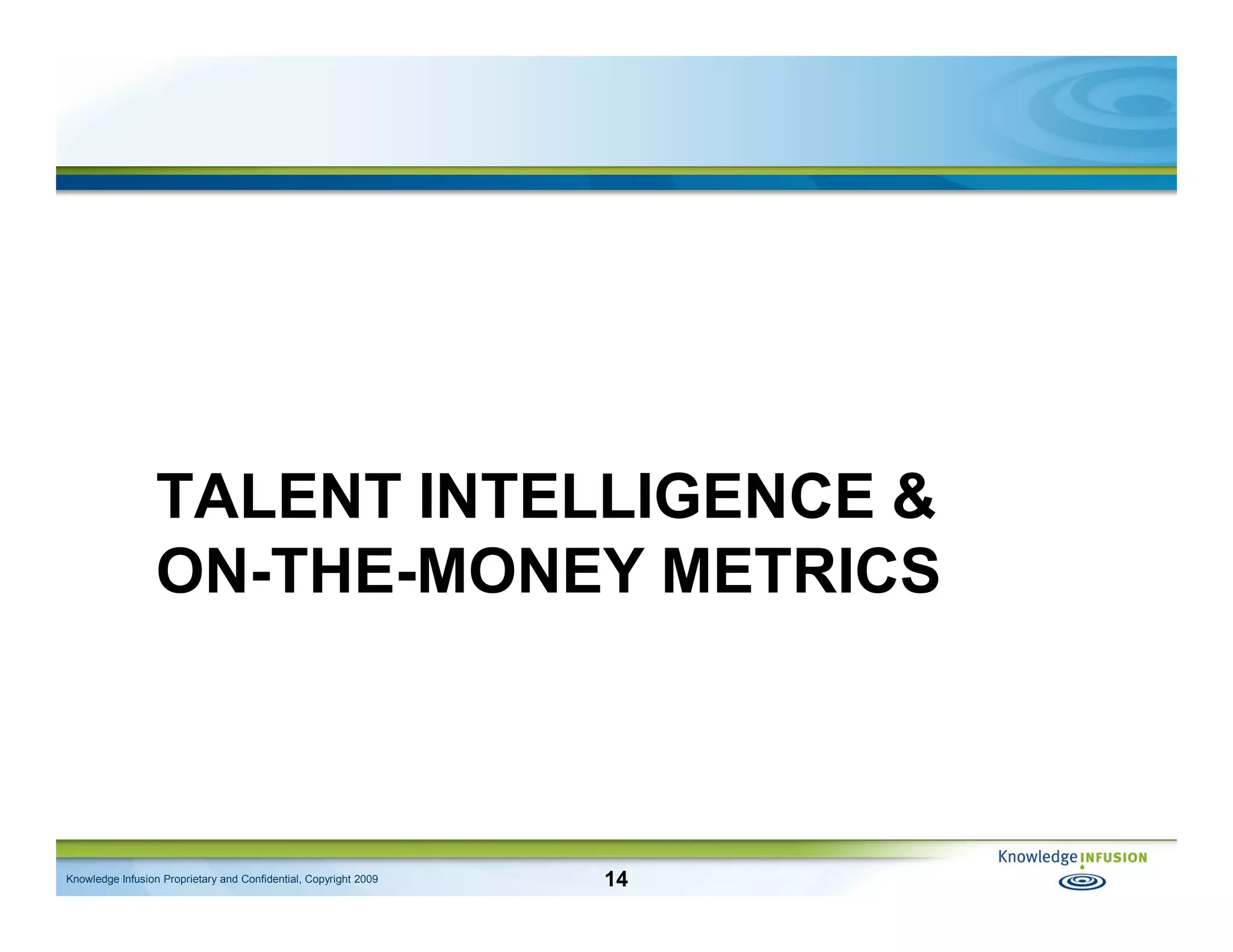 Talent Intelligence: Using Measurement to Better Manage the Workforce and HR - IHRIM Affinity Group