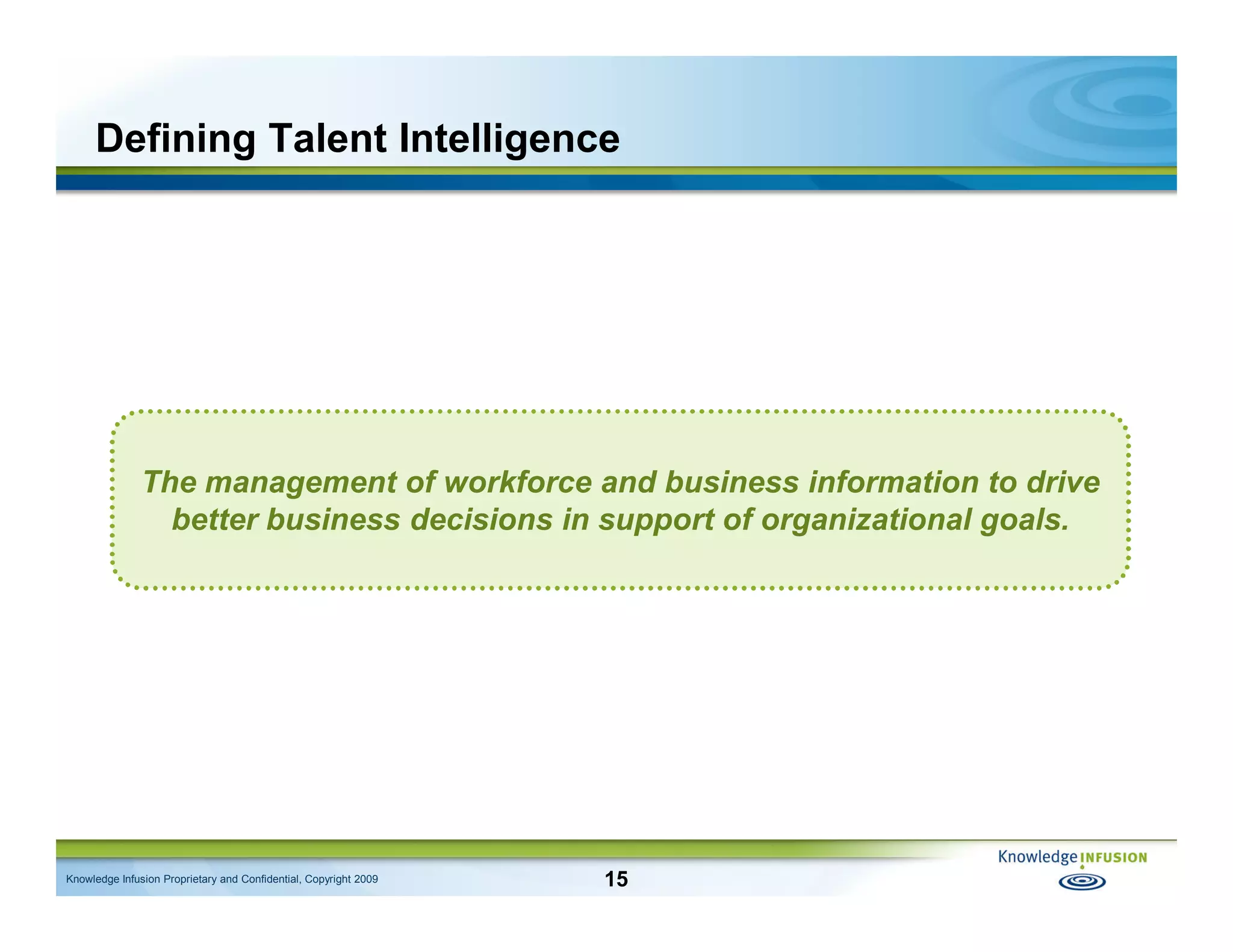 Talent Intelligence: Using Measurement to Better Manage the Workforce and HR - IHRIM Affinity Group