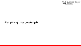 Competency based Job Analysis
 