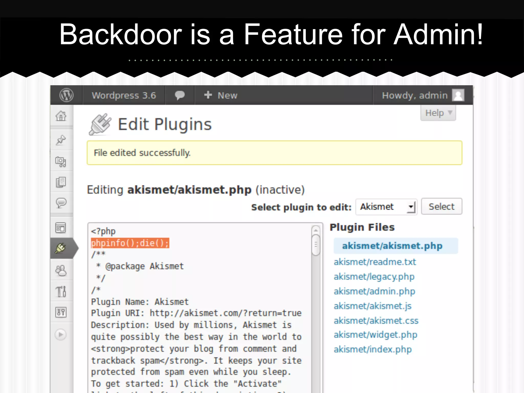 Backdoor is a Feature for Admin! 
 