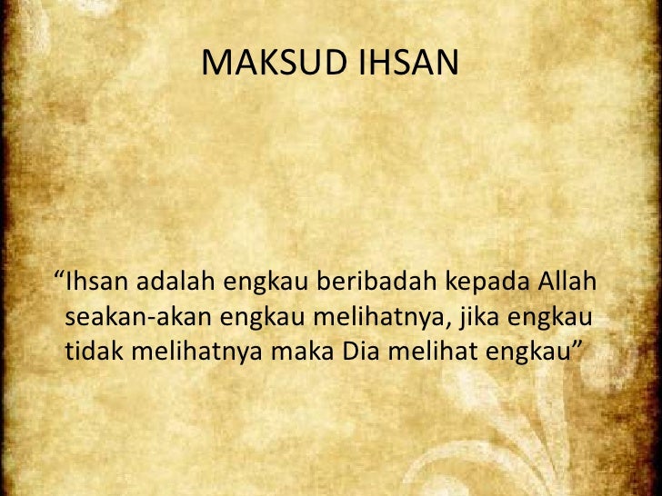Ihsan Dalam Beribadah