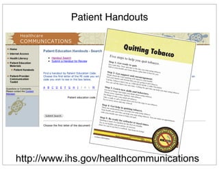 Patient Handouts
http://www.ihs.gov/healthcommunications
 