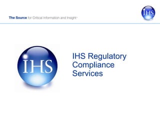 IHS Regulatory Compliance Services 
