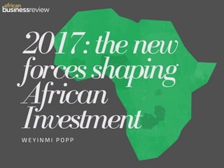 IHS Towers Presents 2017: The New Forces Shaping African Investment 