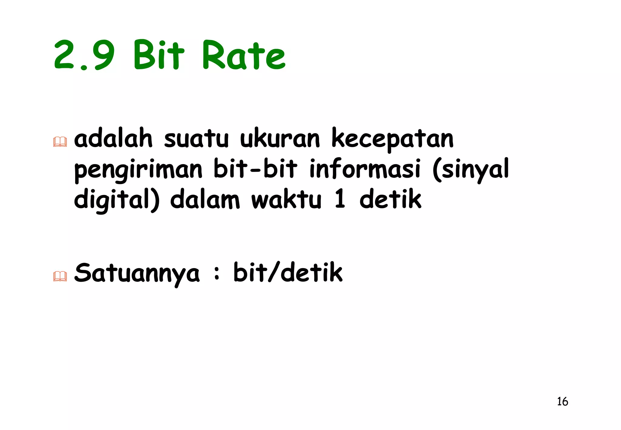  TRANSCEIVER = Transmitter - Receiver72. Parameter Satuan TransmisiDaya (Power)