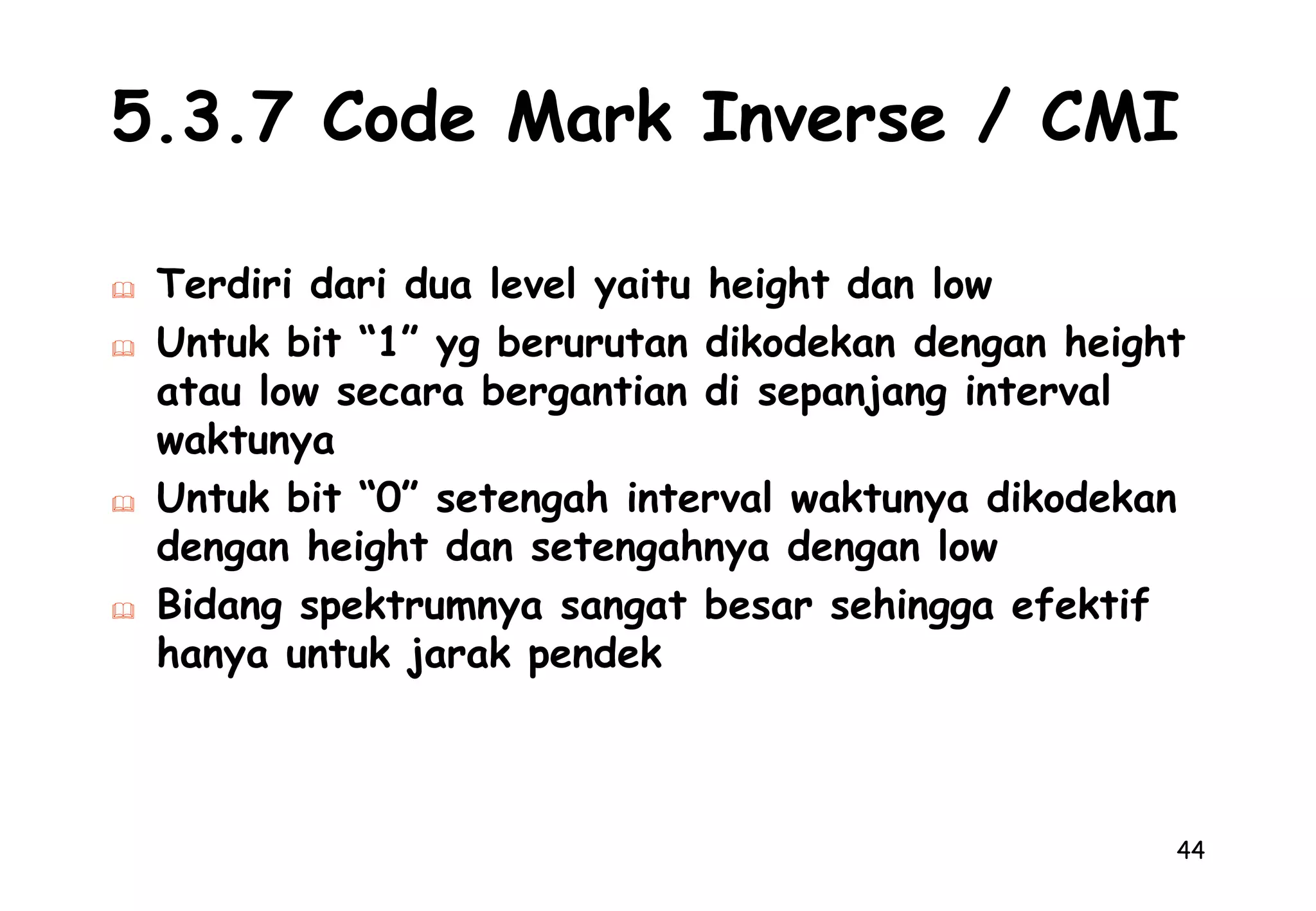 132.6 Signal to Noise Ratio (S/N)adalah perbandingan antara daya sinyal terhadap daya Noise pada suatu titik pengukuran , dan merupakan ukuran baik buruknya kualitas sinyal.