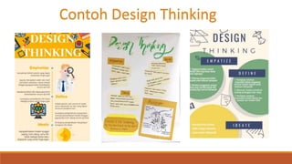 Contoh Design Thinking
 