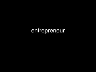 entrepreneur 