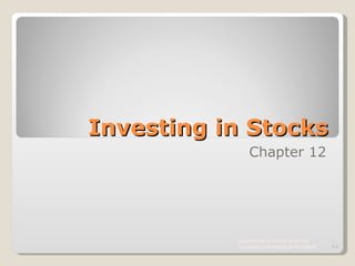 Investing in Stocks Chapter 12 Department of Human Sciences  University of Arkansas at Pine Bluff 1- 