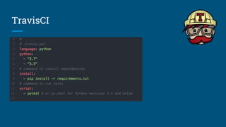 TravisCI
 