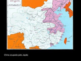 China ocupada pelo Japão
 