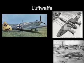 Luftwaffe
 