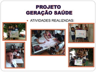  ATIVIDADES REALIZADAS:
 