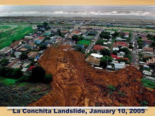 La Conchita Landslide, January 10, 2005
 