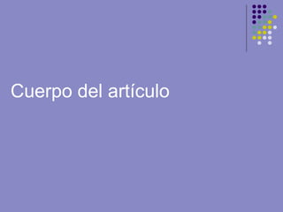 Cuerpo del artículo
 