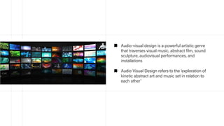 Audio Visual Design Elements in Art and Communication | PDF