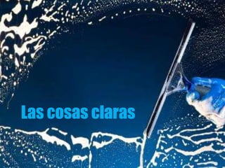 Las cosas claras
 