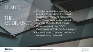 Basics in IT Audit and Application Control Testing
April 28, 2019
• Compliance with best practices as
provided by standard...