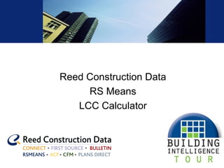 Reed Construction Data RS Means LCC Calculator 