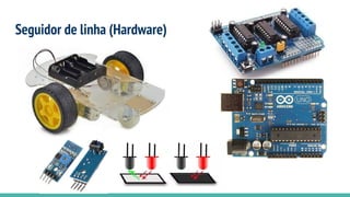 Seguidor de linha (Hardware)
 