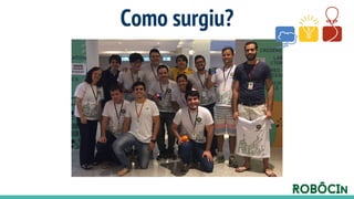 Como surgiu?
 