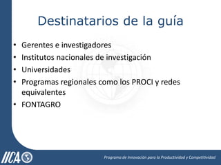Guía para la Gestión de la Propiedad Intelectual en Consorcios Regionales de Investigación Agrícola