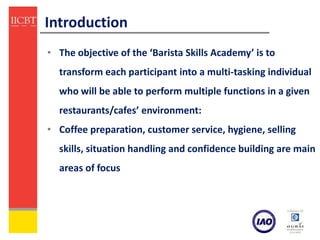 Barista Skill Academy | PPTX