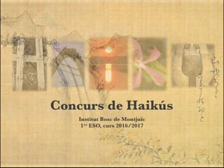 II Concurs de haikús Bosc Montjuïc 2017