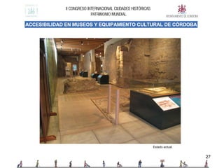 Accesibilidad en museos y equipamiento cultural de Córdoba