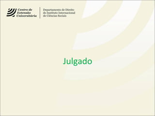 Julgado
 