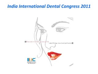 India International Dental Congress 2011 