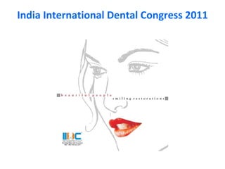 India International Dental Congress 2011 