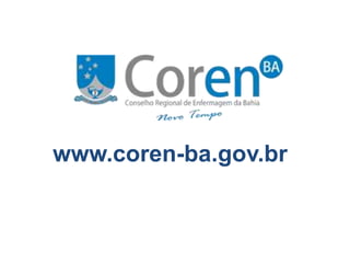 www.coren-ba.gov.br 

