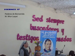 Palabras de Bienvenida
M. Nhur Luque
 