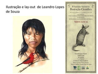 Ilustração e lay-out de Leandro Lopes
de Souza

 
