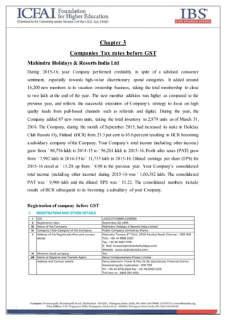 Chapter 3
Companies Tax rates before GST
Mahindra Holidays & Resorts India Ltd
During 2015-16, your Company performed cred...
