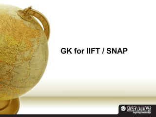 GK for IIFT / SNAP 