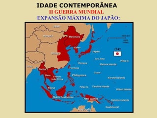 EXPANSÃO MÁXIMA DO JAPÃO: 