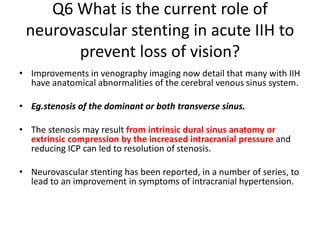 Stenting Iih IDIOPATHIC INTRACRANIAL HYPERTENSION | PPTX