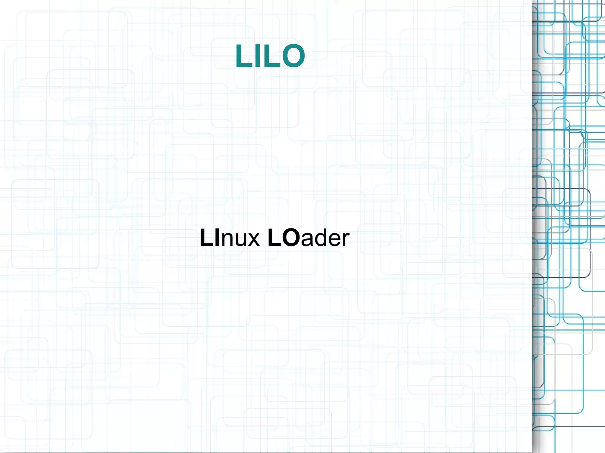 Description and basics of lilo | ODP