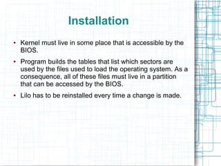 Lilo Addressable System Description and basics of lilo | ODP