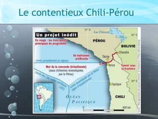 Le contentieux Chili-Pérou
 