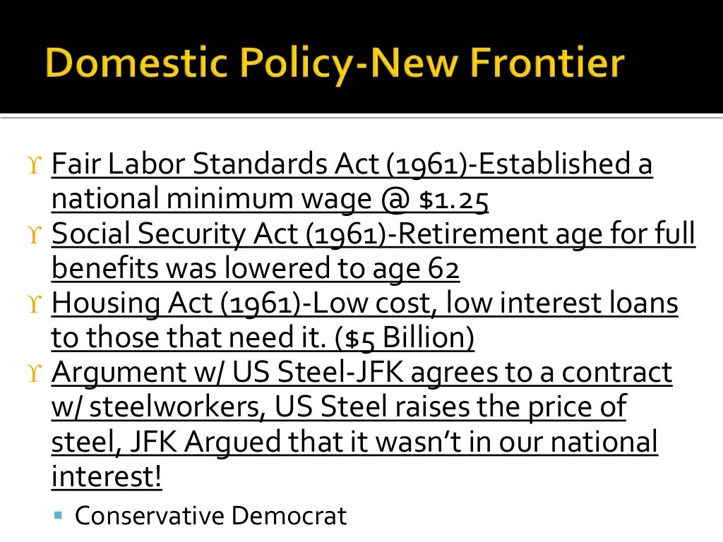 Unit III 5 JFK domestic policy