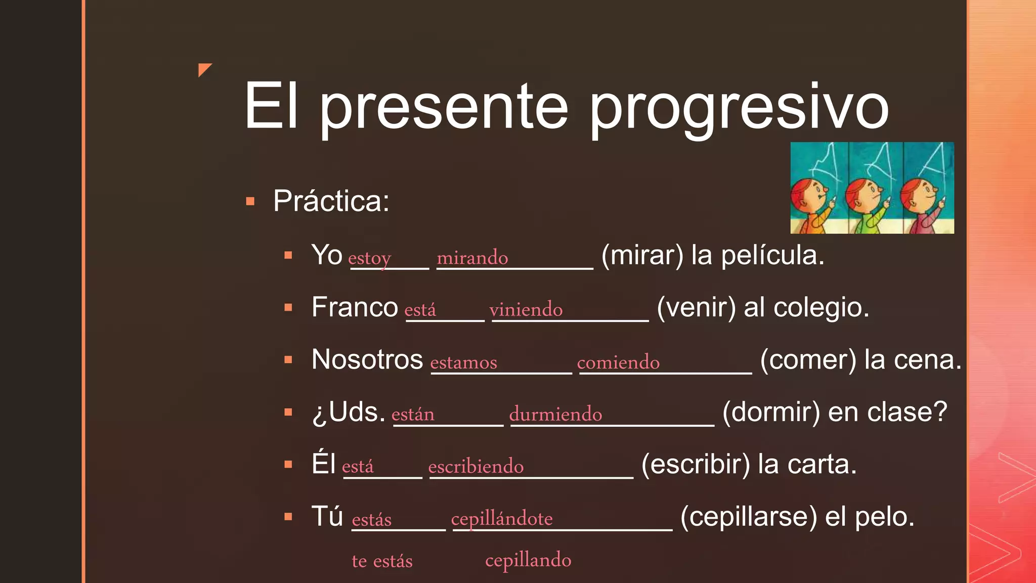 III- Repaso- El presente progresivo- Apuntes | PPTX