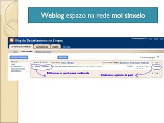 Weblog  espazo na rede  moi sinxelo 