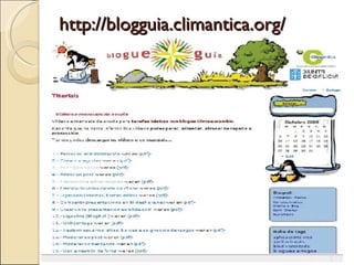 http://blogguia.climantica.org/ 