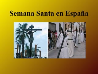 Semana Santa en España
 