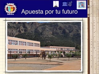 Colegio
Diocesano
San José
Obrero
Apuesta por tu futuro
 