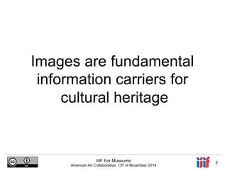 IIIF Overview for Linked Data Exhibitions